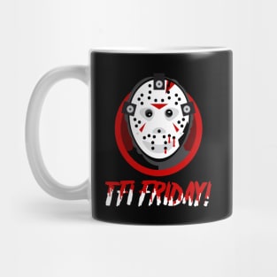 TFI Friday! Mug